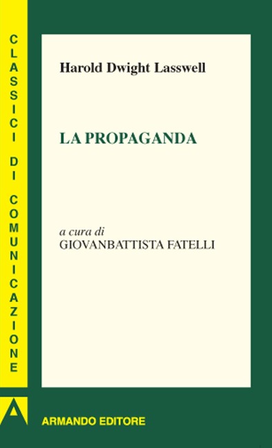 La propaganda - Harold Dwight Lasswell