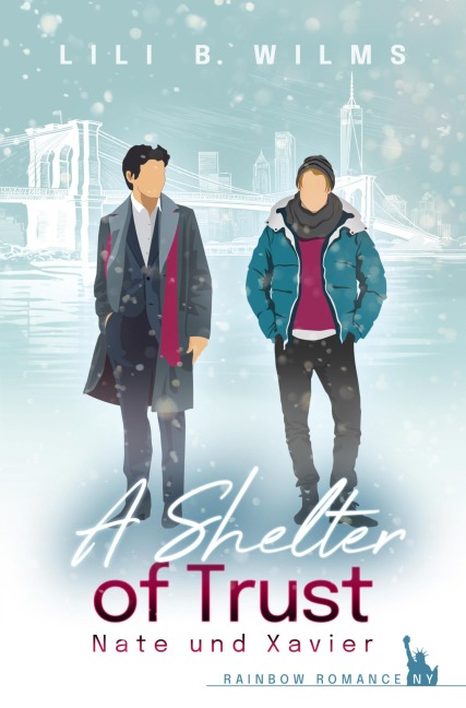 A Shelter of Trust: Nate und Xavier - Lili B. Wilms