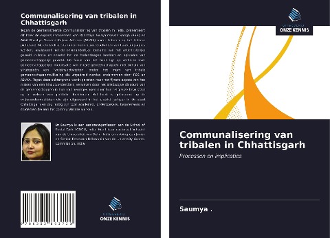 Communalisering van tribalen in Chhattisgarh - Saumya