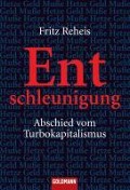 Cover-Bild zum Titel 'Entschleunigung' von 'Fritz Reheis'