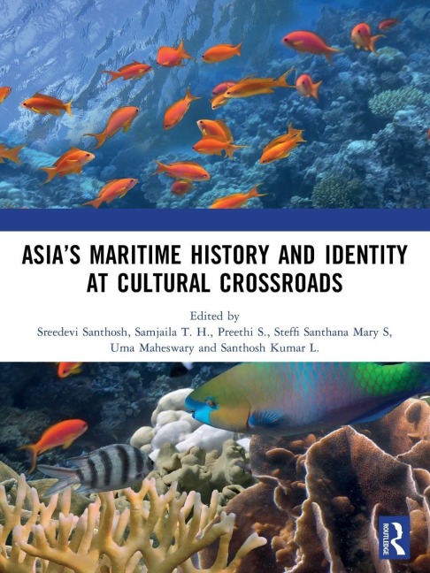 Asia's Maritime History and Identity at Cultural Crossroads - 