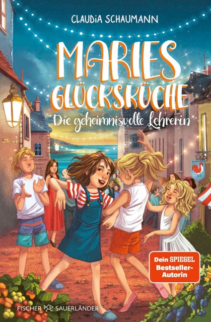 Maries Glücksküche - Die geheimnisvolle Lehrerin - Claudia Schaumann