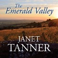 Cover-Bild zum Titel 'The Emerald Valley' von 'Janet Tanner'