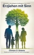 Cover-Bild zum Titel 'Erziehen mit Sinn' von 'Clinton Greene'