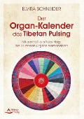 Cover-Bild zum Titel 'Der Organ-Kalender des Tibetan Pulsing' von 'Elvira Schneider'