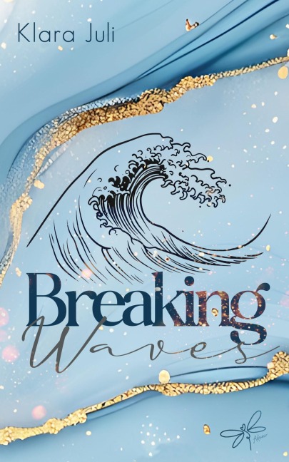 Breaking Waves - Klara Juli