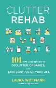 Cover-Bild zum Titel 'Clutter Rehab' von 'Laura Wittmann'