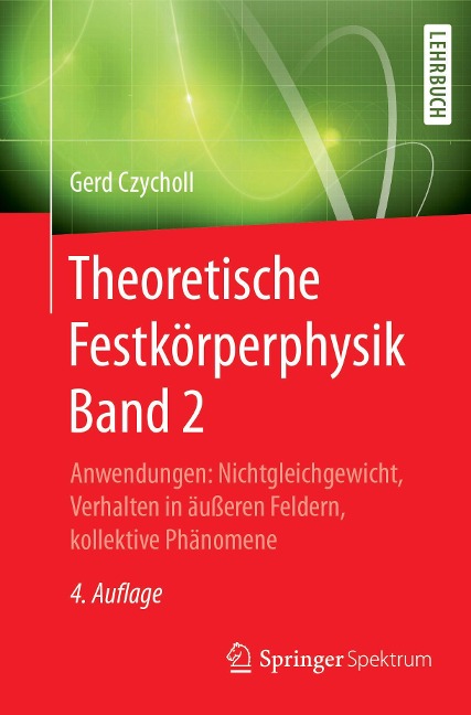 Theoretische Festkörperphysik Band 2 - Gerd Czycholl
