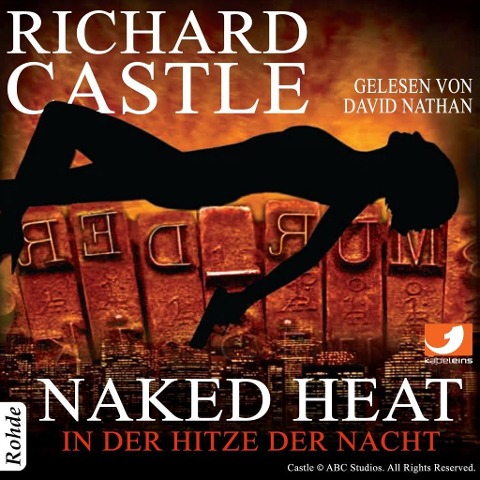 Castle 2: Naked Heat - In der Hitze der Nacht - Richard Castle