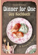 Dinner for One - Das Kochbuch - Patrick Rosenthal