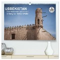 Usbekistan - Faszinierende Architektur entlang der Seidenstraße (hochwertiger Premium Wandkalender 2025 DIN A2 quer), Kunstdruck in Hochglanz - Jeanette Dobrindt