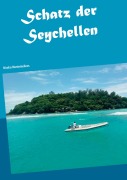 Cover-Bild zum Titel 'Schatz der Seychellen' von 'Nicolas Montemolinos'