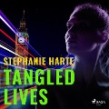 Tangled Lives - Stephanie Harte