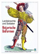 Cover-Bild zum Titel 'Landsknechte und Soldaten: Historische Uniformen (Wandkalender 2026 DIN A4 hoch), CALVENDO Monatskalender' von 'Calvendo Calvendo'
