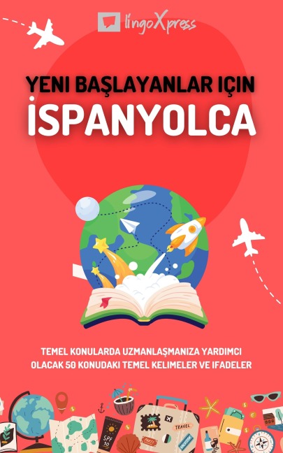 Yeni baslayanlar için Ispanyolca - Lingoxpress