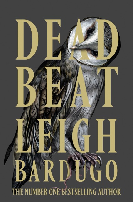 Dead Beat - Leigh Bardugo