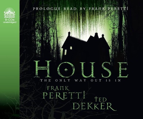 House - Frank Peretti, Ted Dekker
