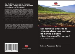 Cover-Bild zum Titel 'Sol fertilisé avec de la vinasse dans une culture de canne à sucre (Saccharum officinarum)' von 'Rubens Pessoa de Barros'