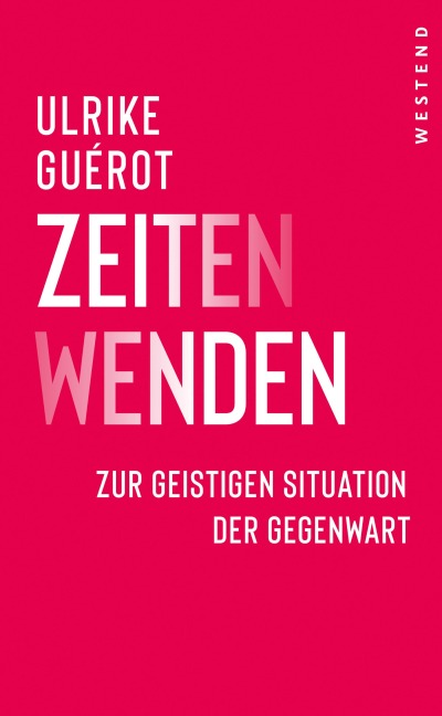 ZeitenWenden - Ulrike Guérot