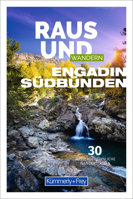 Kümmerly+Frey Raus und Wandern Engadin - Wanderführer - 