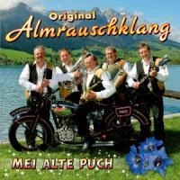 Mei alte Puch - Original Almrauschklang