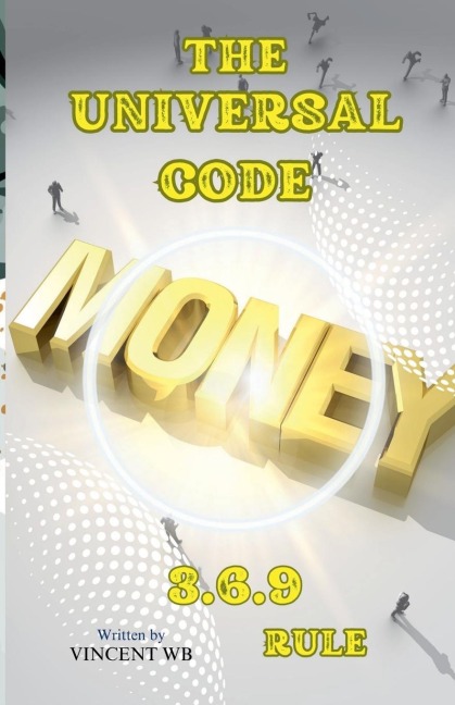 The Universal Code, 369 Rule - Vincent Wb