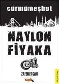 Cover-Bild zum Titel 'Cürmümeshut Naylon Fiyaka' von 'Zafer Ercan'