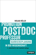 Cover-Bild zum Titel 'Promotion - Postdoc - Professur' von 'Mirjam Müller'