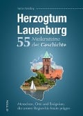 Cover-Bild zum Titel 'Herzogtum Lauenburg. 55 Meilensteine der Geschichte' von 'Stefan Weidling'