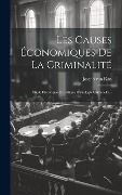 Cover-Bild zum Titel 'Les Causes Économiques De La Criminalité: Étude Historique Et Critique D'étiologie Criminelle...' von 'Joseph Van Kan'