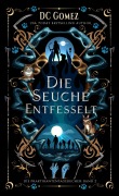 Cover-Bild zum Titel 'Die Seuche Entfesselt' von 'D. C. Gomez'