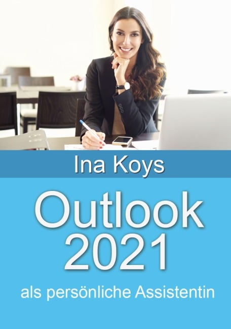 Outlook 2021 - Ina Koys