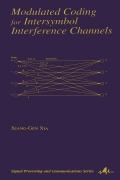 Cover-Bild zum Titel 'Modulated Coding for Intersymbol Interference Channels' von 'Xiang-Gen Xia'