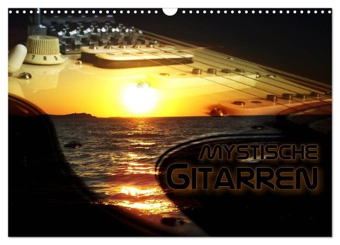 Mystische Gitarren (Wandkalender 2024 DIN A3 quer), CALVENDO Monatskalender - Renate Bleicher