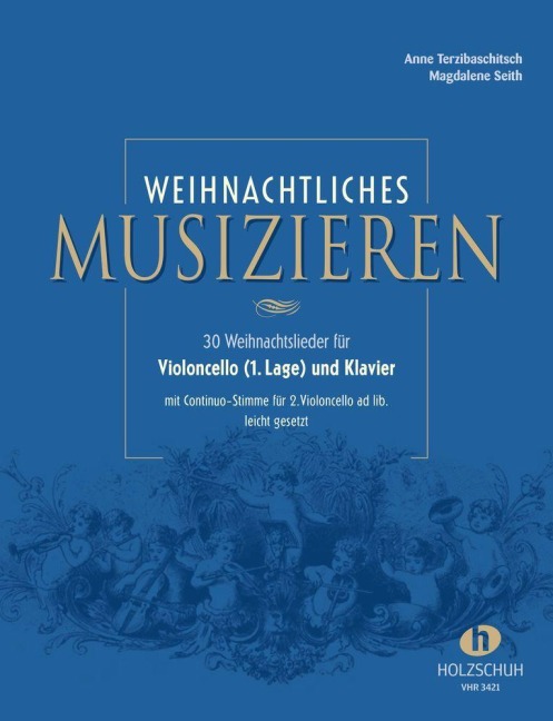 Weihnachtliches Musizieren für Violoncello (1. Lage) und Klavier - Anne Terzibaschitsch