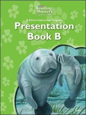 Reading Mastery Reading/Literature Strand Grade 2, Presentation Book B - 