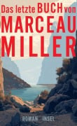 Cover-Bild zum Titel 'Das letzte Buch von Marceau Miller' von 'Marceau Miller'