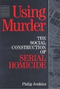 Cover-Bild zum Titel 'Using Murder' von 'Philip Jenkins'