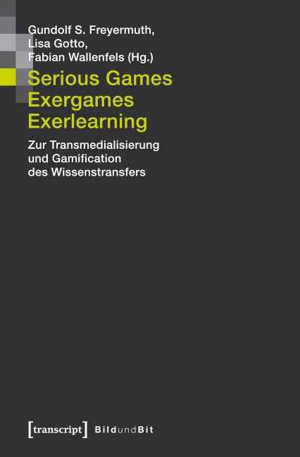 Serious Games, Exergames, Exerlearning - 