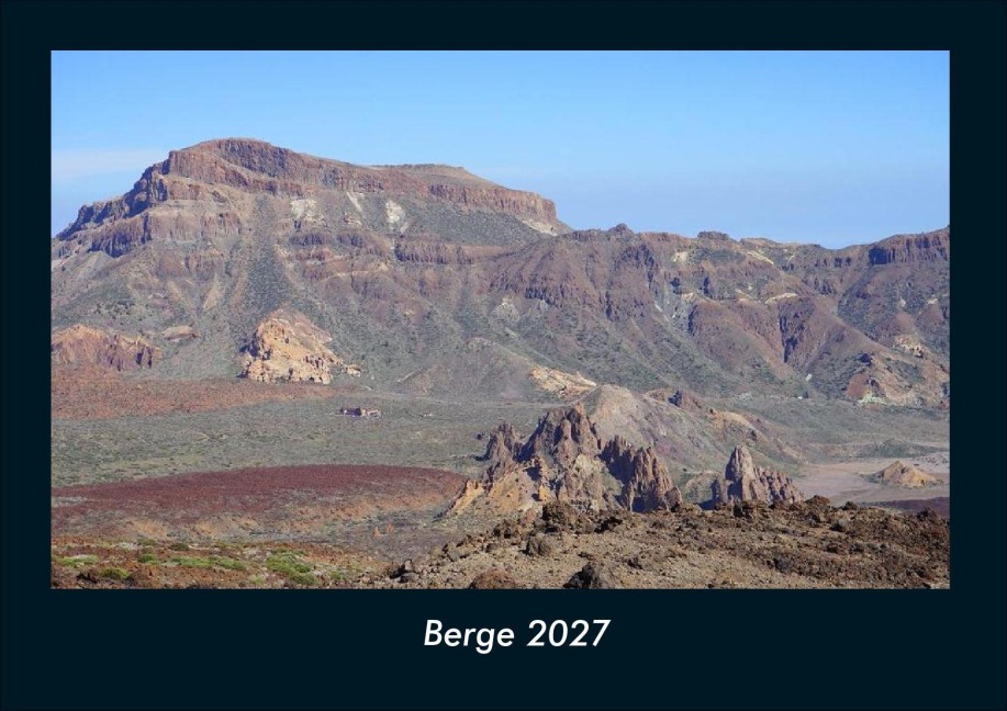 Berge 2027 Fotokalender DIN A4 - Tobias Schmitt, Kevin Heber