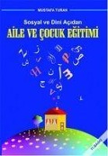 Cover-Bild zum Titel 'Sosyal ve Dini Acidan Aile ve Cocuk Egitimi' von 'Mustafa Turan'