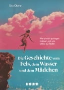 Cover-Bild zum Titel 'Die Geschichte vom Fels, dem Wasser und dem Mädchen' von 'Sina Oberle'