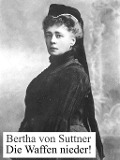 Cover-Bild zum Titel 'Die Waffen nieder!' von 'Bertha Von Suttner'
