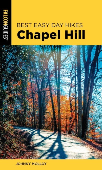 Best Easy Day Hikes Chapel Hill - Johnny Molloy