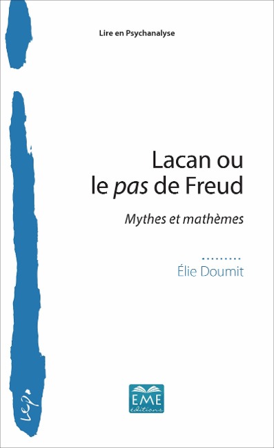 LACAN OU LE PAS DE FREUD - Elie Doumit