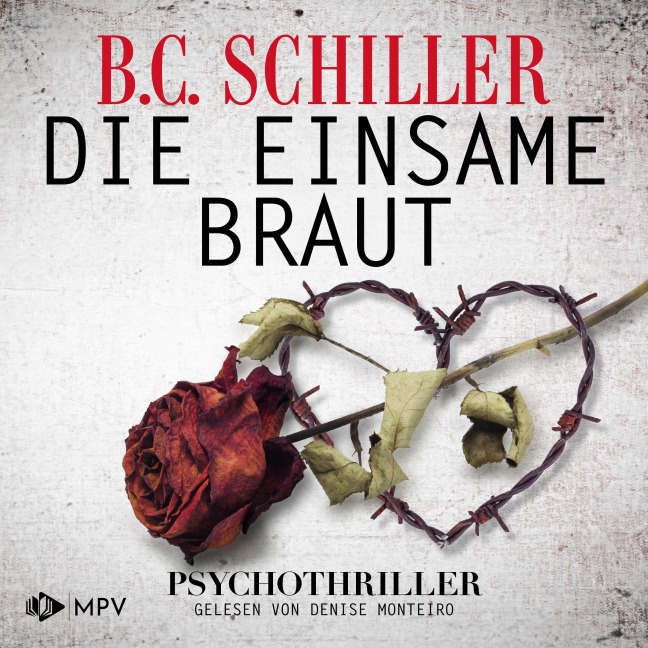 Die einsame Braut - B. C. Schiller