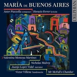 Maria de Buenos Aires - Montoya Martinez/Mulroy/Lopez Vidal/Villena