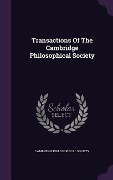 Cover-Bild zum Titel 'Transactions Of The Cambridge Philosophical Society' von 'Cambridge Philosophical Society'