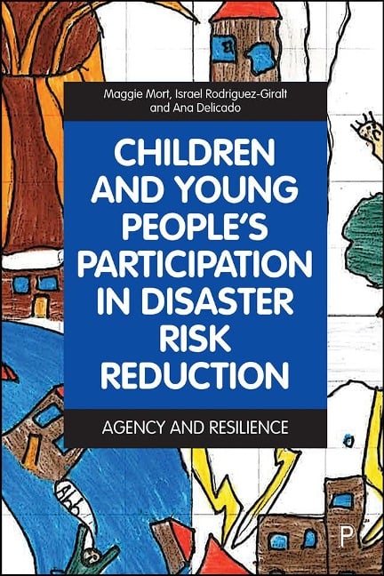 Children and Young People's Participation in Disaster Risk Reduction - 