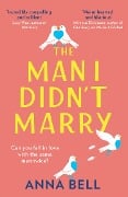 Cover-Bild zum Titel 'The Man I Didn't Marry' von 'Anna Bell'